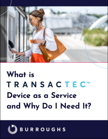 E-book: What is TransacTec™ Device as a Service and Why Do I Need It? image